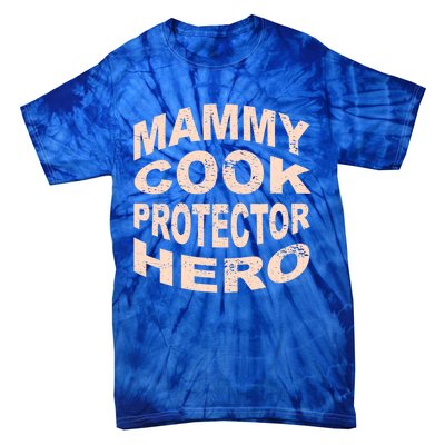 Mammy Cook Protector Hero Mom Profession Superhero Chef Gift Tie-Dye T-Shirt