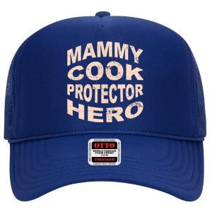 Mammy Cook Protector Hero Mom Profession Superhero Chef Gift High Crown Mesh Back Trucker Hat