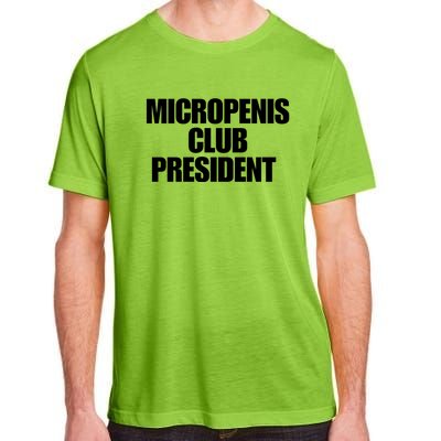 Micropenis Club President Funny Meme Sarcastic Stupid Cringe Adult ChromaSoft Performance T-Shirt