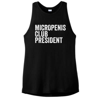 Micropenis Club President Funny Meme Sarcastic Stupid Cringe Ladies PosiCharge Tri-Blend Wicking Tank