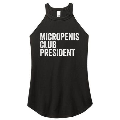 Micropenis Club President Funny Meme Sarcastic Stupid Cringe Women's Perfect Tri Rocker Tank