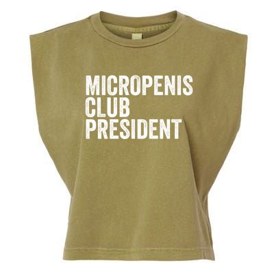 Micropenis Club President Funny Meme Sarcastic Stupid Cringe Garment-Dyed Women's Muscle Tee