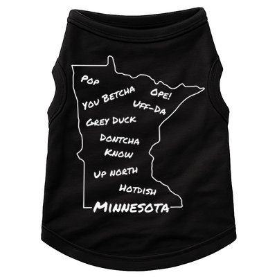 Minnesota Common Phrase Funny Midwestern Design Doggie Tank