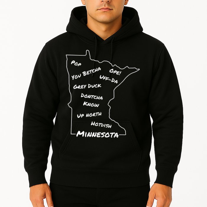 Minnesota Common Phrase Funny Midwestern Design Hoodie