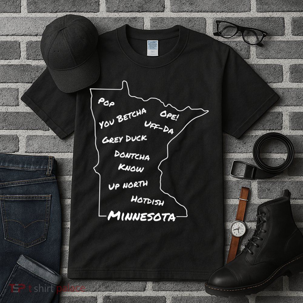 Minnesota Common Phrase Funny Midwestern Design Tall T-Shirt