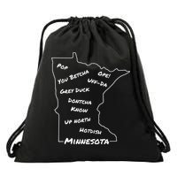 Minnesota Common Phrase Funny Midwestern Design Drawstring Bag