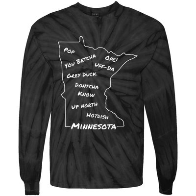 Minnesota Common Phrase Funny Midwestern Design Tie-Dye Long Sleeve Shirt