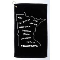 Minnesota Common Phrase Funny Midwestern Design Golf Towel
