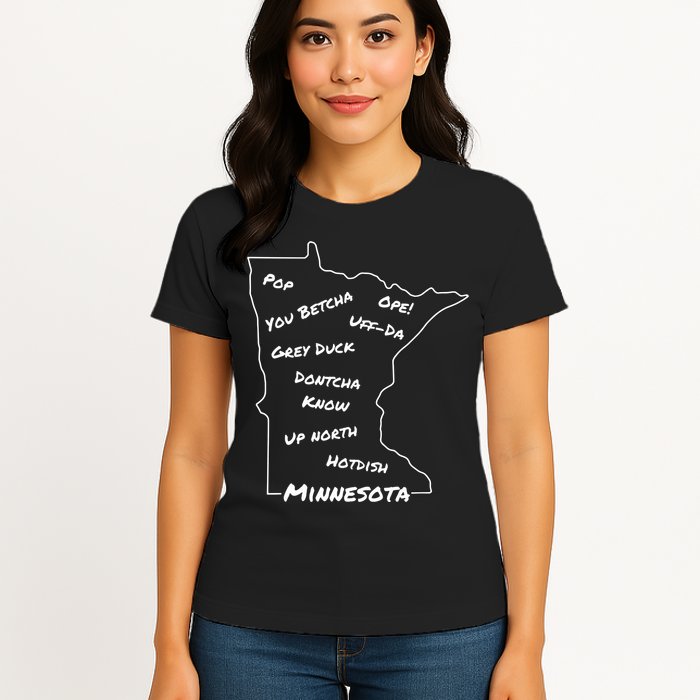 Minnesota Common Phrase Funny Midwestern Design Womens T-Shirt
