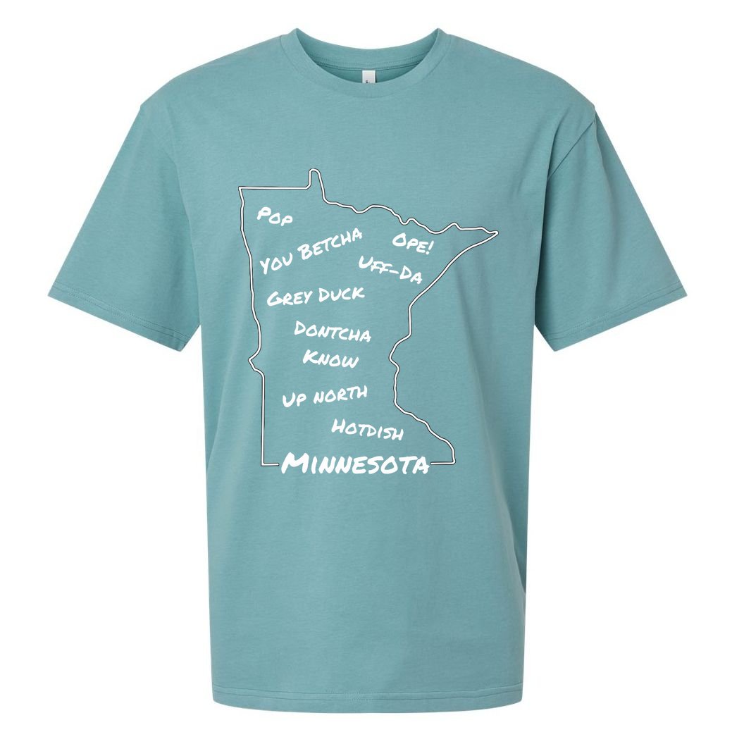 Minnesota Common Phrase Funny Midwestern Design Sueded Cloud Jersey T-Shirt
