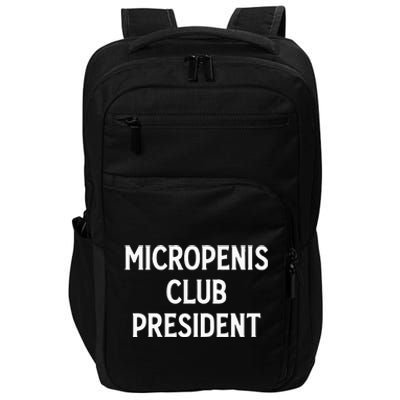 Micropenis Club President Funny Meme Sarcastic Stupid Cringe Impact Tech Backpack