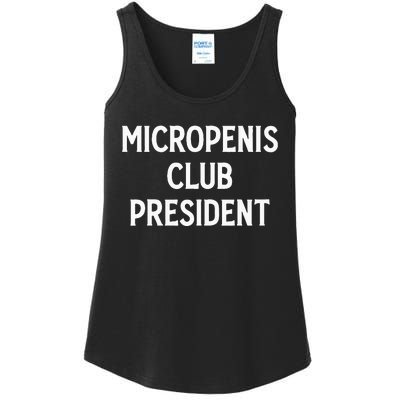 Micropenis Club President Funny Meme Sarcastic Stupid Cringe Ladies Essential Tank