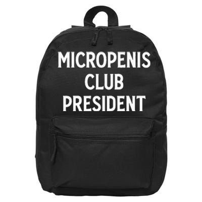 Micropenis Club President Funny Meme Sarcastic Stupid Cringe 16 in Basic Backpack