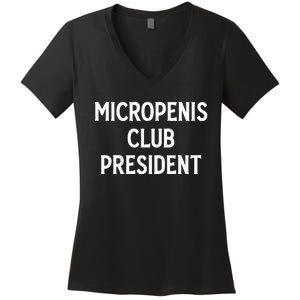 Micropenis Club President Funny Meme Sarcastic Stupid Cringe Women's V-Neck T-Shirt