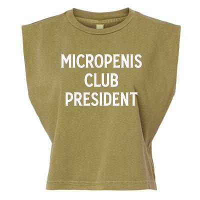 Micropenis Club President Funny Meme Sarcastic Stupid Cringe Garment-Dyed Women's Muscle Tee