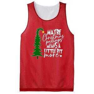 Maybe Christmas Perhaps Means A Little Bit More Mesh Reversible Basketball Jersey Tank