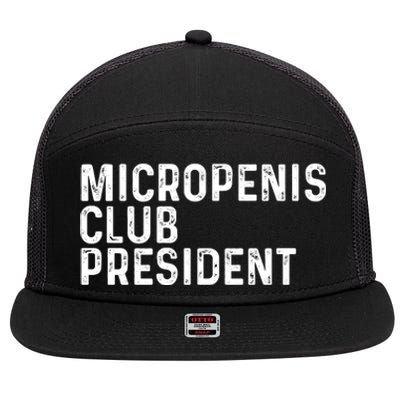 Micropenis Club President Funny Meme Sarcastic Stupid Cringe 7 Panel Mesh Trucker Snapback Hat