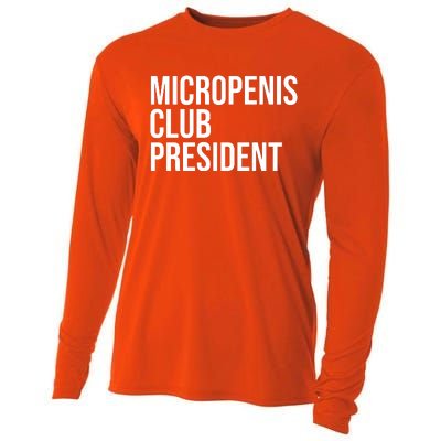 Micropenis Club President Funny Meme Sarcastic Stupid Cringe Cooling Performance Long Sleeve Crew