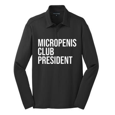 Micropenis Club President Funny Meme Sarcastic Stupid Cringe Silk Touch Performance Long Sleeve Polo