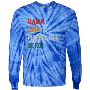 Mama Cook Protector Hero Mom Mama Chef Cooker Profession Gift Tie-Dye Long Sleeve Shirt