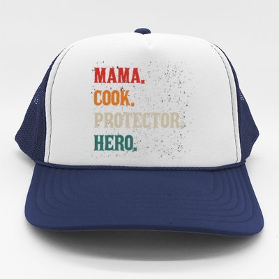 Mama Cook Protector Hero Mom Mama Chef Cooker Profession Gift Trucker Hat