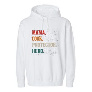 Mama Cook Protector Hero Mom Mama Chef Cooker Profession Gift Garment-Dyed Fleece Hoodie