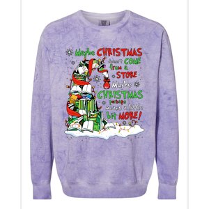 Maybe Christmas Perhaps Means Little Bit More Teacher Gift Colorblast Crewneck Sweatshirt