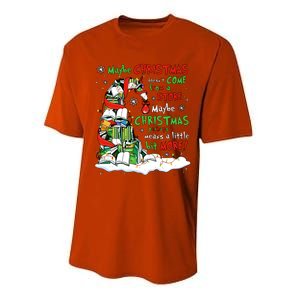 Maybe Christmas Perhaps Means Little Bit More Teacher Gift Performance Sprint T-Shirt