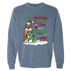 Maybe Christmas Perhaps Means Little Bit More Teacher Gift Garment-Dyed Sweatshirt