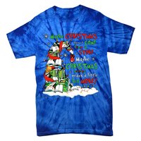 Maybe Christmas Perhaps Means Little Bit More Teacher Gift Tie-Dye T-Shirt