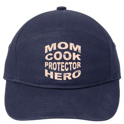 Mom Cook Protector Hero Mom Profession Superhero Chef Gift 7-Panel Snapback Hat