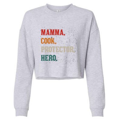 Mamma Cook Protector Hero Mom Mama Chef Cooker Profession Gift Cropped Pullover Crew