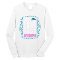 Miami City Retro Vintage Hoops On Fire 305 Baller Southbeach Long Sleeve Shirt