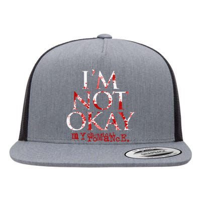 My C.H.E.M.I.Ca.L. Romance Im Not Ok Flat Bill Trucker Hat