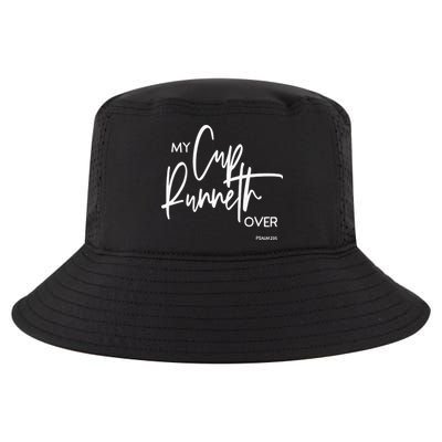 My Cup Runneth Over Psalm 235 Bible Verse Christian Faith  Cool Comfort Performance Bucket Hat