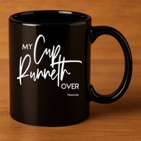 My Cup Runneth Over Psalm 235 Bible Verse Christian Faith  11oz C Handle Ceramic Mug