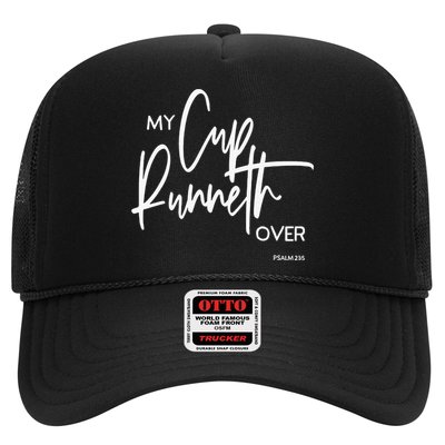 My Cup Runneth Over Psalm 235 Bible Verse Christian Faith  Trucker Hat