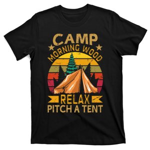 Morningwood Camp Relax Pitch A Tent Carpenter Lumberjack T-Shirt