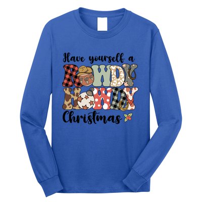 Merry Christmas Retro Xmas Have Yourself Rowdy Howdy Meaningful Gift Long Sleeve Shirt