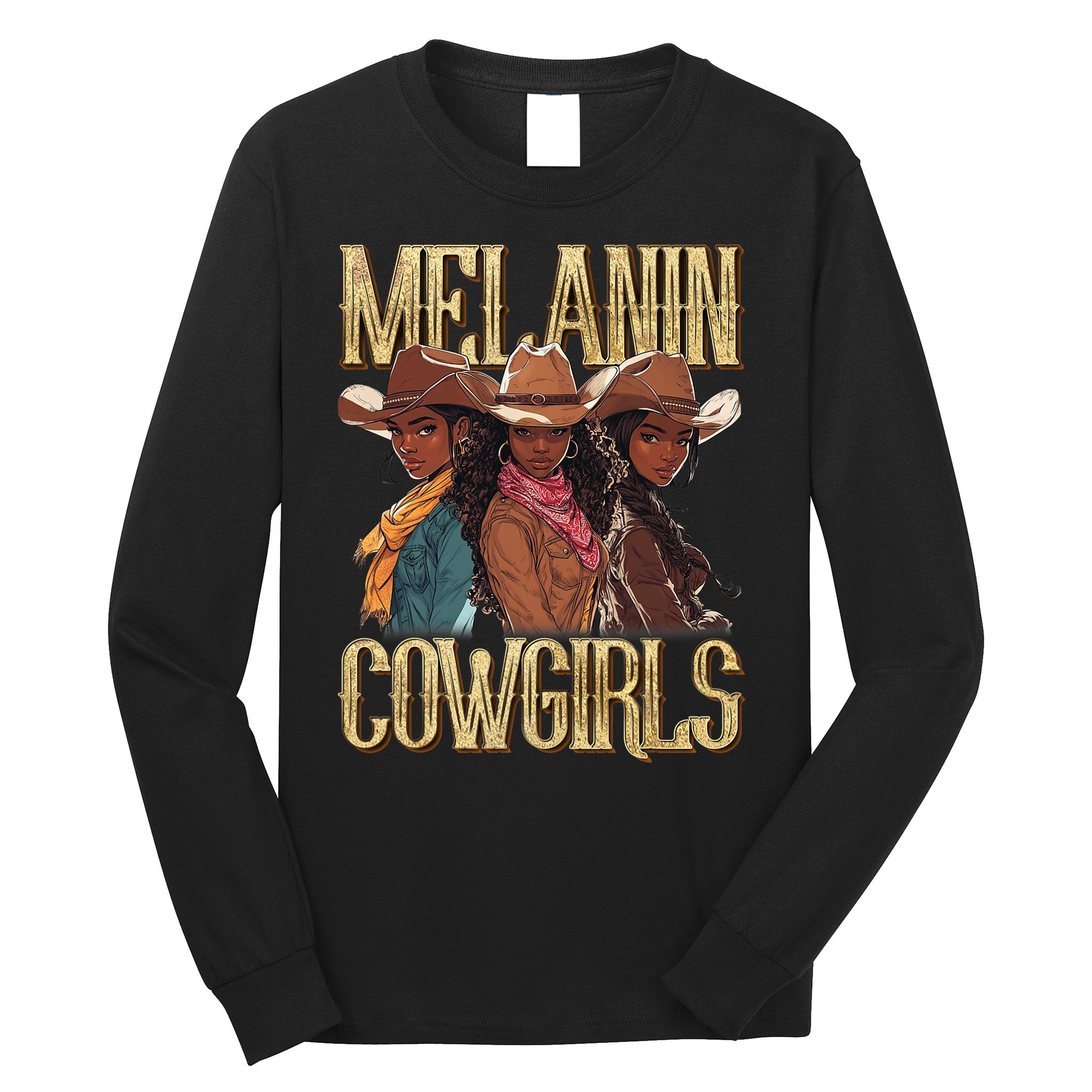 Melanin Cowgirl Rodeo African American Black Cowgirl Western Long Sleeve Shirt