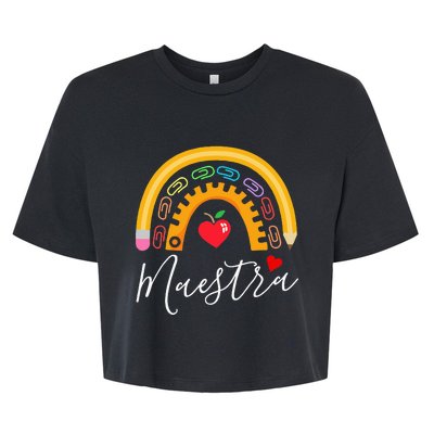 Maestra Cute Rainbow Regalos Para Maestra Bilingue Teache Bella+Canvas Jersey Crop Tee