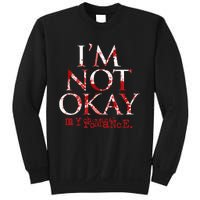 My C.H.E.M.I.C.A.L Romance Im Not Ok Sweatshirt