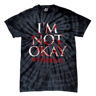 My C.H.E.M.I.C.A.L Romance Im Not Ok Tie-Dye T-Shirt