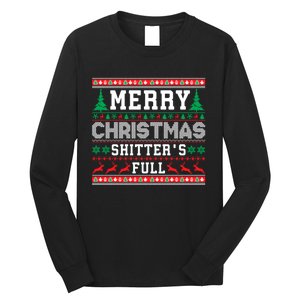 Merry Christmas Shitters Full Christmas VacationChristmas Vacation Long Sleeve Shirt