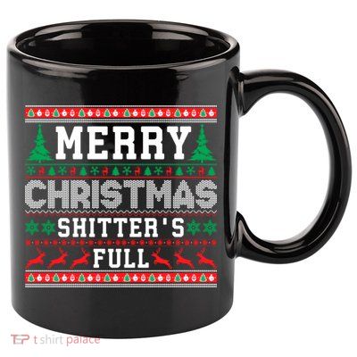 Merry Christmas Shitters Full Christmas VacationChristmas Vacation 11oz C Handle Ceramic Mug