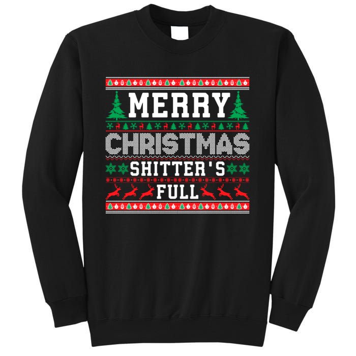 Merry Christmas Shitters Full Christmas VacationChristmas Vacation Tall Sweatshirt