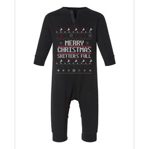 Merry Christmas Shitters Full Funny Ugly Christmas Christmas VacationChristmas V Infant Fleece One Piece