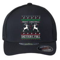 Merry Christmas Shitters Full Movie Ugly Christmas Christmas VacationChristmas V Flexfit Unipanel Trucker Cap