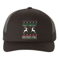 Merry Christmas Shitters Full Movie Ugly Christmas Christmas VacationChristmas V Yupoong Adult 5-Panel Trucker Hat