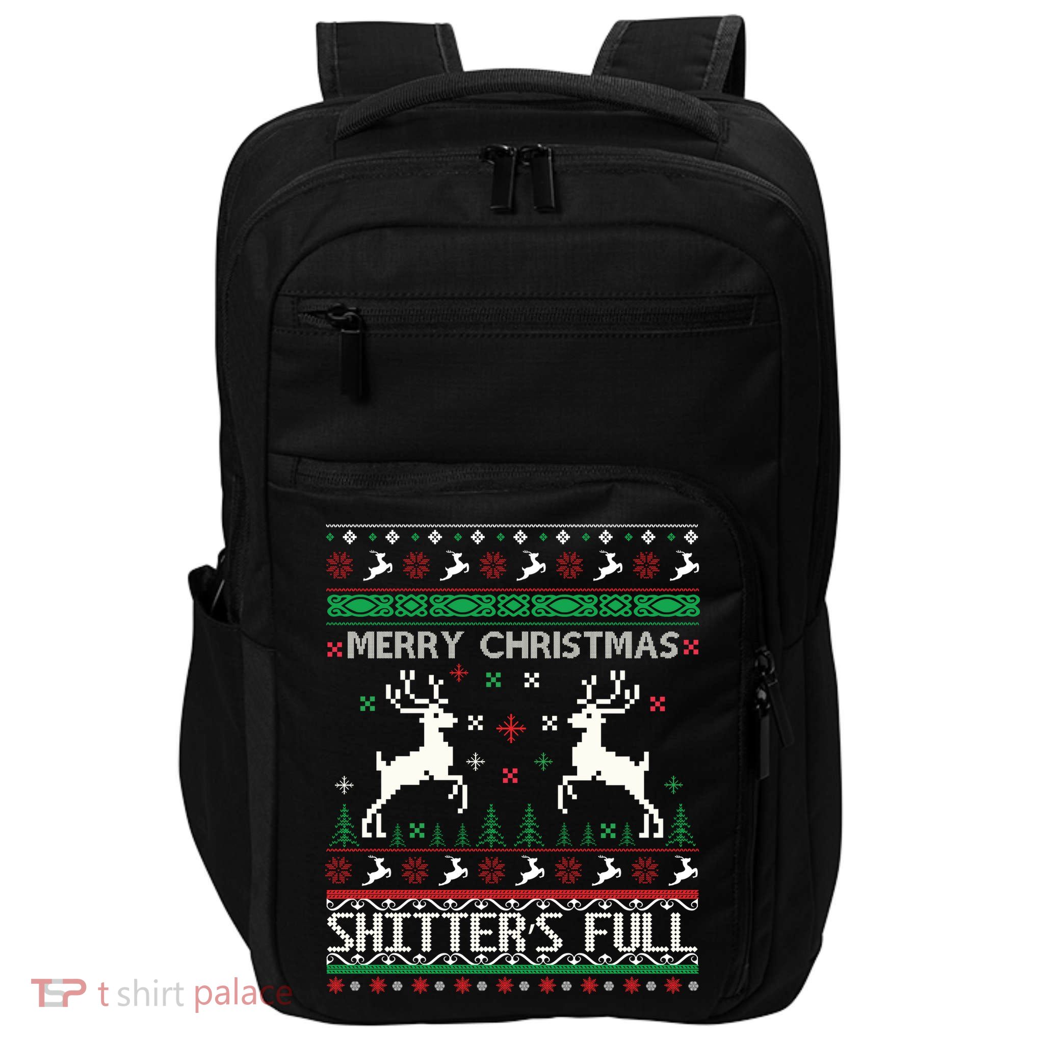 Merry Christmas Shitters Full Movie Ugly Christmas Christmas VacationChristmas V Impact Tech Backpack